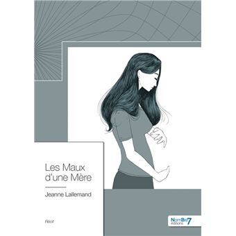 Les Maux d'une Mère - 1