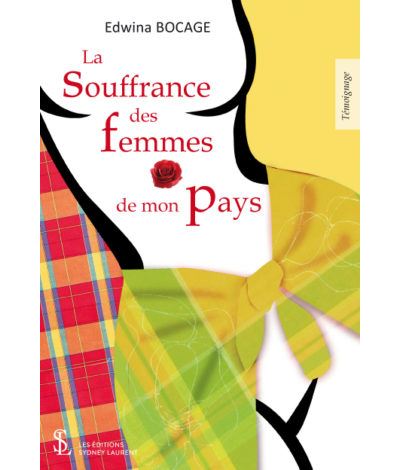 La souffrance des femmes de mon pays