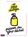 10 jours pour changer passer au zéro déchet