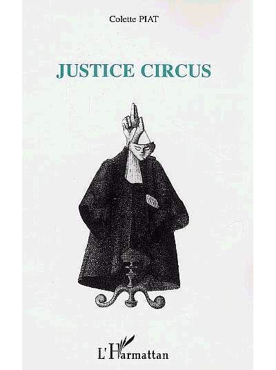 Justice circus