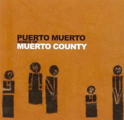 Songs of muerto country