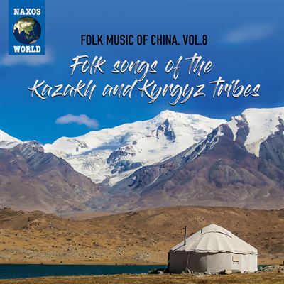 FOLK MUSIC OF CHINA VOL. 8. FOLK SONGS OF THE KAZA