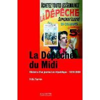 La Dépêche du Midi 1870-2000