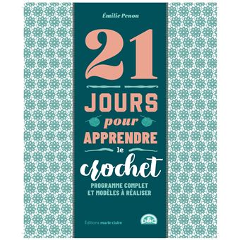 21 jours pour apprendre le crochet