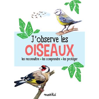 J'observe les oiseaux