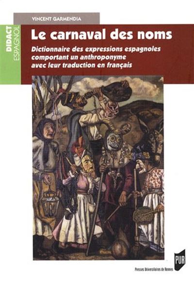 Dictionnaire des expressions espagnoles comportant un anthroponyme avec leur traduction française