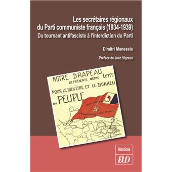 Les secrétaires régionaux du Parti communiste français (1934-1939)