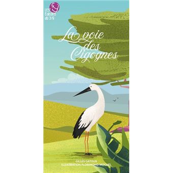 La voie des cigognes