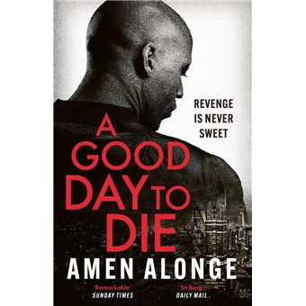 GOOD DAY TO DIE - 1