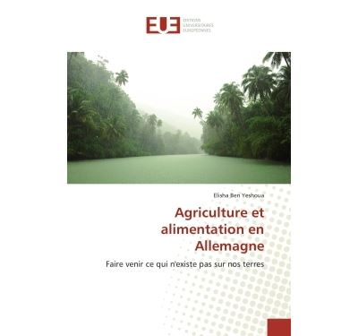 Agriculture et alimentation en allemagne - faire venir ce qu