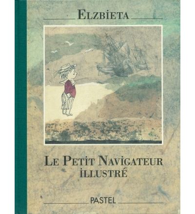 Petit navigateur illustre (Le) -  Elzbieta - broché