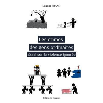 Les crimes des gens ordinaires