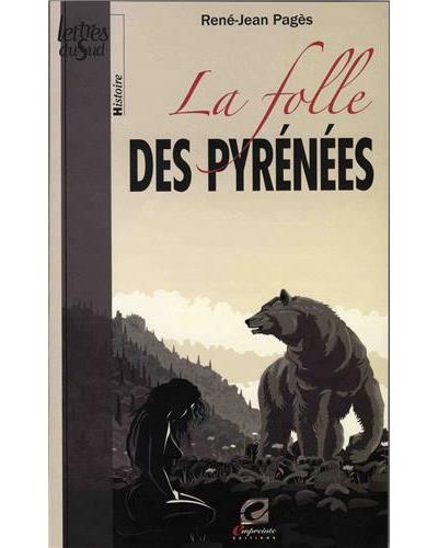 La folle des Pyrénées