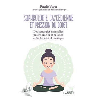 Sophrologie caycédienne et pression du doigt