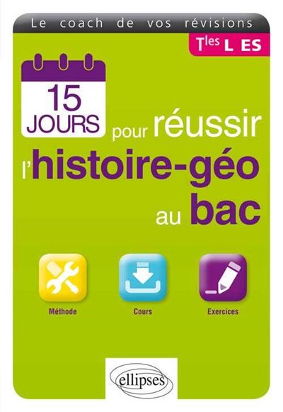 15 jours pour réussir l'histoire géographie au Bac
