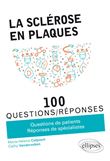 La sclérose en plaques en 100 Questions/Réponses