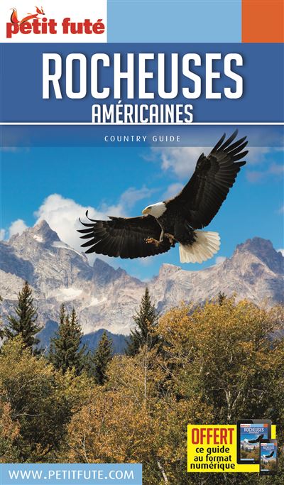 Guide Rocheuses américaines 2018-2019 Petit Futé - Dominique Auzias - broché