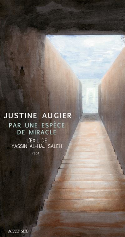 Par une espèce de miracle - Justine Augier - broché
