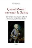 Quand Mozart traversait la Suisse