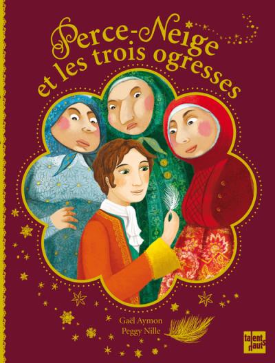 Perce-neige et les trois ogresses