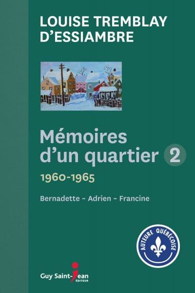 1960-1965 - Bernadette Adrien Francin - Louise Tremblay d'Essiambre - broché