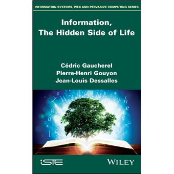 Information, The Hidden Side of Life - 1