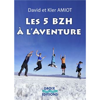 Les 5 BZH à l'aventure