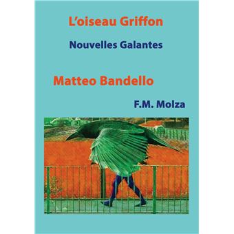 L'Oiseau Griffon et autres Nouvelles