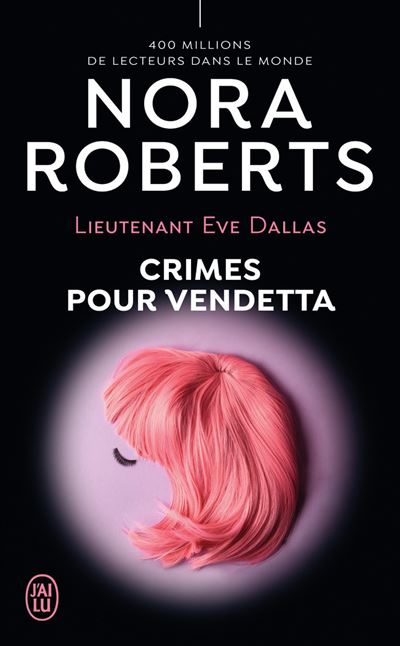 Crimes pour Vendetta - Nora Roberts - Poche