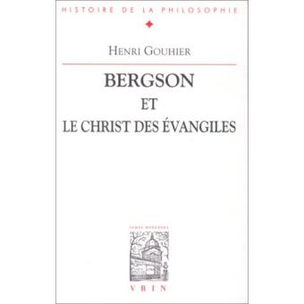 Bergson et le Christ des Évangiles