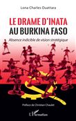 Le drame d'Inata au Burkina Faso
