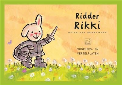 Ridder Rikki. Voorlees- en vertelplaten