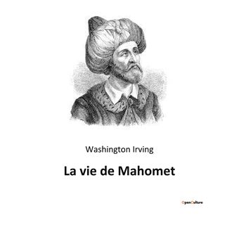 La vie de Mahomet