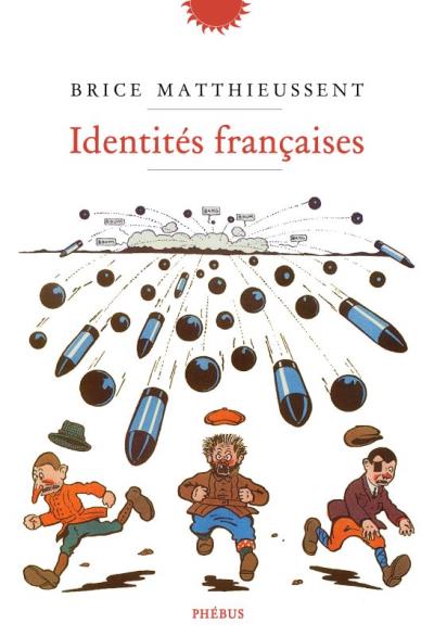 Identités francaises - Brice Matthieussent - broché