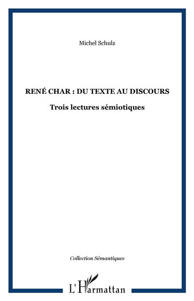René Char : du texte au discours