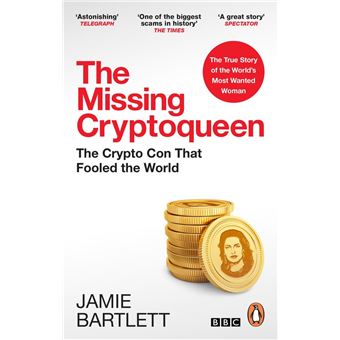 The Missing Cryptoqueen The Crypto Con That Fooled The World - Broché ...