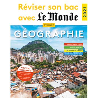 Réviser son bac avec le Monde : Géographie 2021