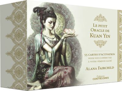 Le petit oracle de Kuan Yin - Alana Fairchild - Boîte ou accessoire