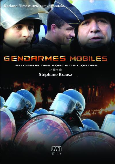 Gendarmes mobiles Au cœur des forces de l'ordre DVD