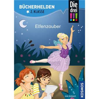 DIE DREI !!!, BÜCHERHELDEN 2. KLASSE, ELFENZAUBER