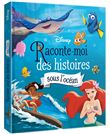 DISNEY - Raconte-moi des histoires - Sous l'océan