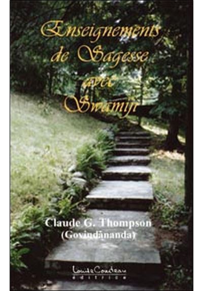 Enseignements de sagesse avec Swamiji - Claude G. Thompson - broché