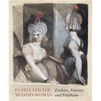 Fuseli and the Modern Woman