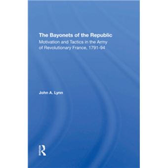 The Bayonets Of The Republic - 1