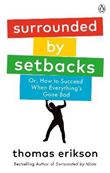 Surrounded by Setbacks