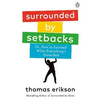 Surrounded by Setbacks
