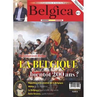Belgica, Histoire et patrimoine de toutes les Belgiques