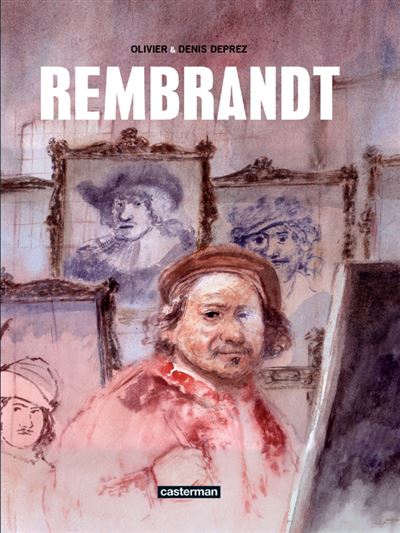 Rembrandt - Denis Deprez - cartonné