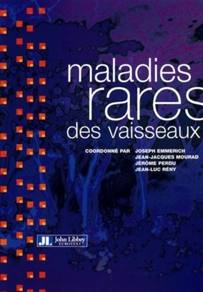 Maladies Rares Des Vaisseaux - J. Emmerich - broché