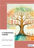 Le transgénérationnel, la libération